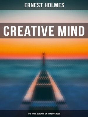 cover image of Creative Mind--The True Science of Mindfulness